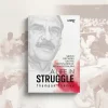 A Life in Struggle - Book Review